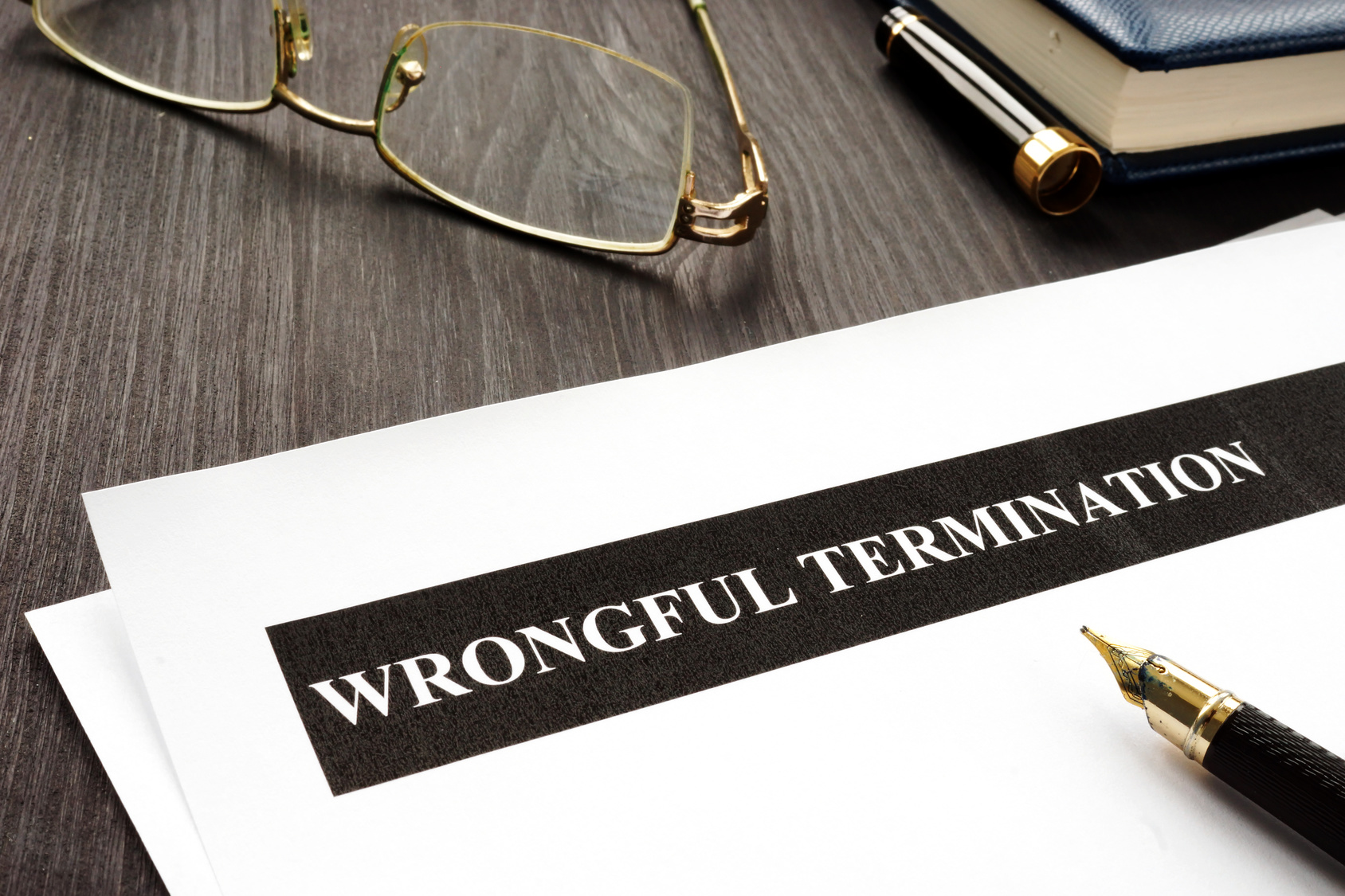 Wrongful Termination Attorneys - Why You Need Them