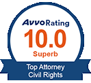 Avvo Rating 10.0 Superb Top Attorney Civil Rights