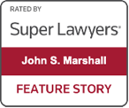 Rated By Super Lawyers John S. Marshall Feature Story