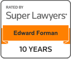 Rated By Super Lawyers Edward Forman 10 Years